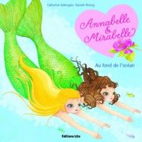 Annabelle et Mirabelle : Au Fond des Océans