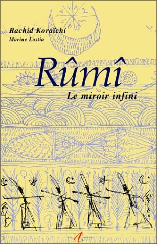 Rûmî : Le Miroir infini