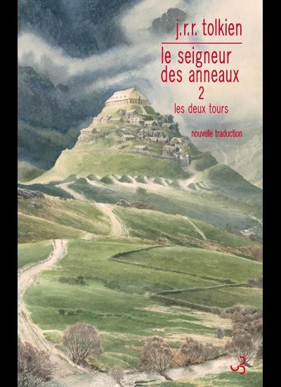Le Seigneur des Anneaux, Tome 2 : Les deux tours