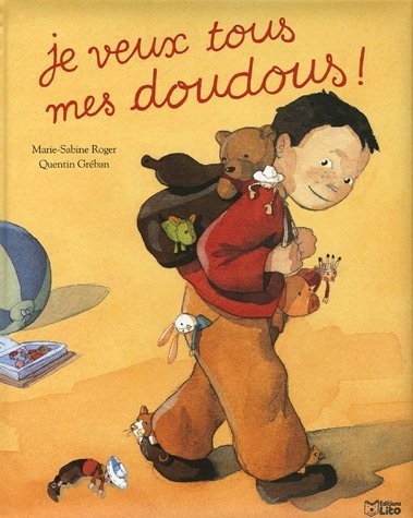 Je veux tous mes doudous! ( périmé )