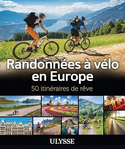 Randonnées à vélo en Europe