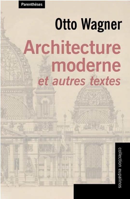 Architecture moderne et autres textes