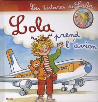 Lola prend l'avion