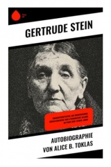 Autobiographie von Alice B. Toklas: Frauenperspektive auf Modernismus, Künstlerkreise und literarische Salons im Paris der 1910er-Jahre
