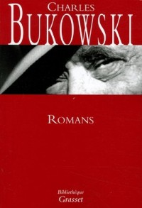 Romans : Women ; Factotum ; Le Postier ; Hollywood ; Pulp