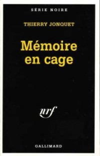 Mémoire en cage