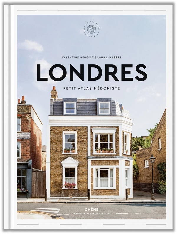 Londres: Petit Atlas Hédoniste