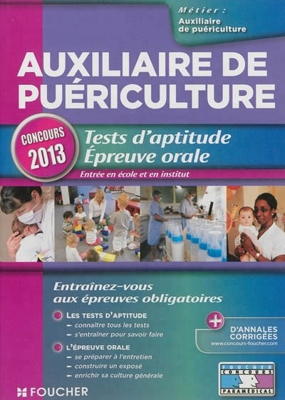 Auxiliaire de puériculture. Tests d'aptitude Epreuve orale Concours 2013