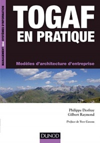 TOGAF en pratique - Modèles d'architecture d'entreprise