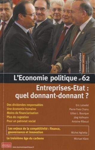 L'Economie politique, N° 62, avril 2014 : Entreprise-Etat : quel donnant-donnant ?