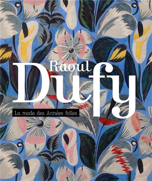Raoul Dufy, la mode des années folles : Une collection particulière