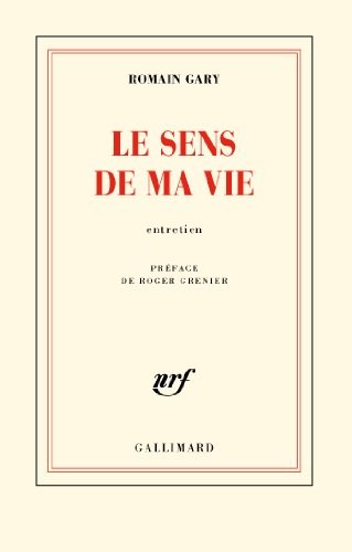 Le sens de ma vie: Entretien