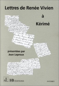Lettres de Renée Vivien à Kérimé