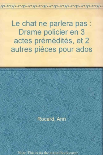 Le chat ne parlera pas