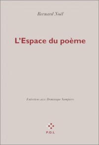 L'espace du poème: Entretiens