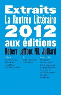 Rentrée littéraire Robert Laffont 2012 - Extraits gratuits