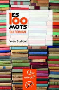 Les 100 mots du roman