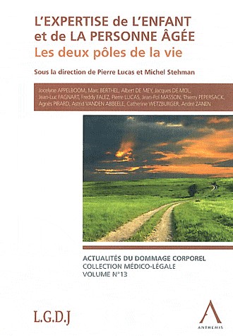 L'expertise de l'enfant et de la personne âgée : Les deux pôles de la vie