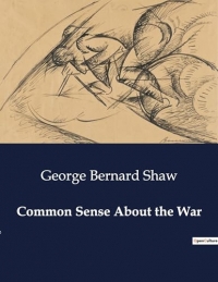 Common Sense About the War