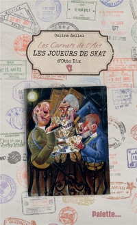 Les Carnets de l'art, Les Joueurs de skat d'Otto Dix