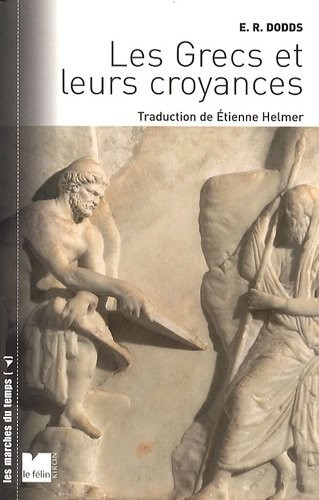 Les Grecs et leurs croyances