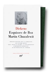 Dickens : Esquisses de Boz - Martin Chuzzlewit