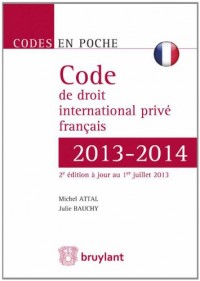 Code de droit international privé français 2013-2014