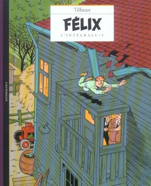 Félix l'intégrale, tome 5