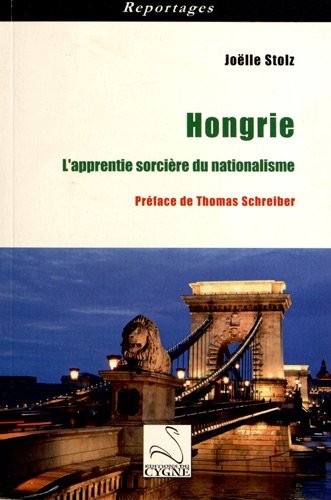 Hongrie : L'apprentie sorcière du nationalisme