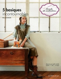 5 basiques incontournables. Patrons en taille réelle. Tailles : S, M, L, unique.