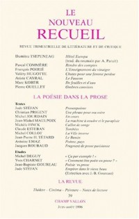 Le Nouveau Recueil. La Poésie dans la prose, numéro 39, juin-août 1996