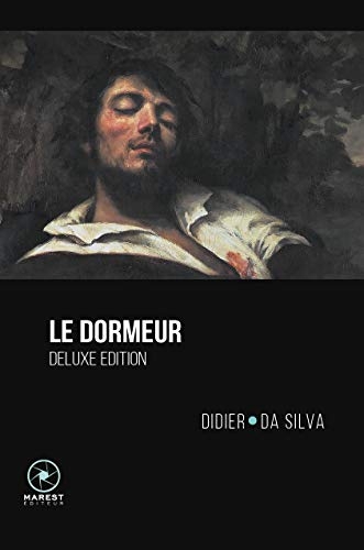 Le Dormeur - Édition Reliee