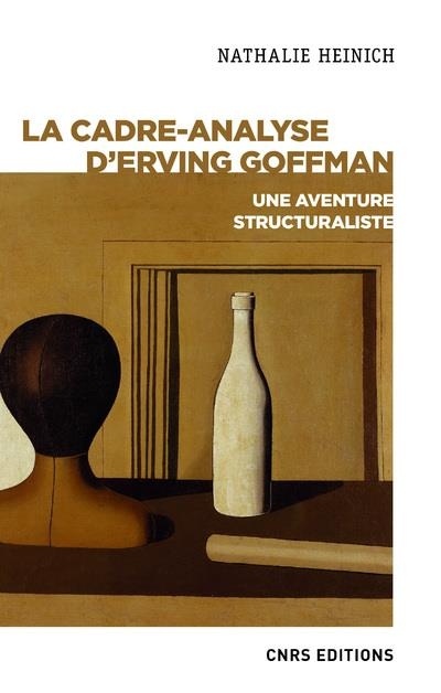 La Cadre-Analyse d'Erving Goffman