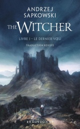 Sorceleur (Witcher) - Poche , T1 : Le Dernier Voeu [Poche]