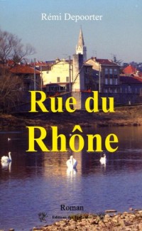 La Rue du Rhône