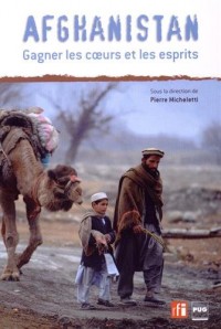 Afghanistan : Gagner les coeurs et les esprits