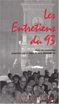Les entretiens du 93