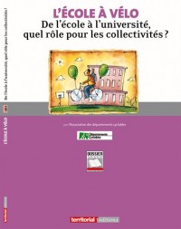 L'Ecole a Vélo - de l'Ecole a l'Université, Quel Role pour l'Université?