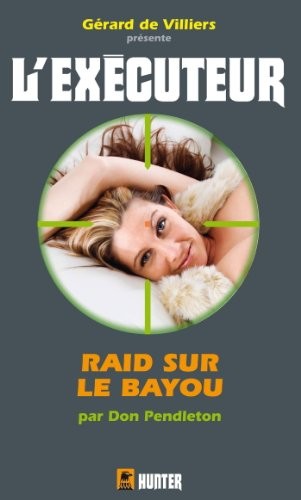 Exécuteur 309 Raid sur le bayou
