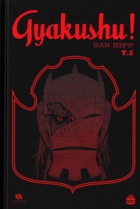 Gyakushu !, Tome 2 :