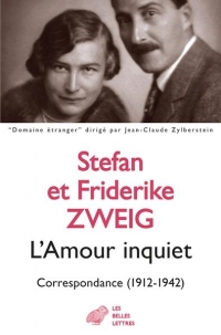 L'Amour inquiet: Correspondance (1912-1942)