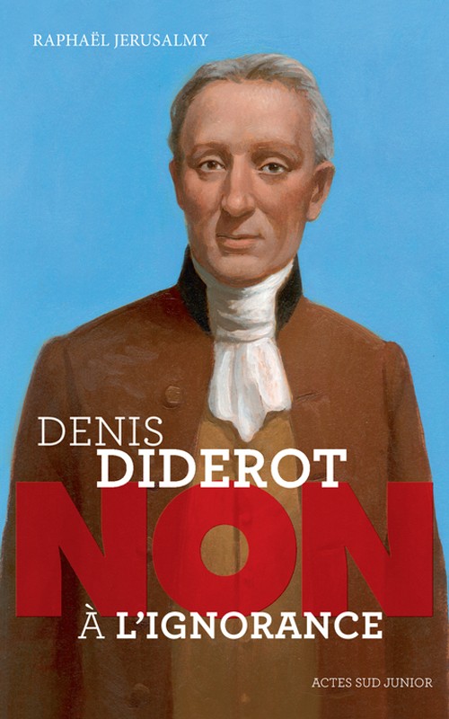 Denis Diderot : Non à l'ignorance