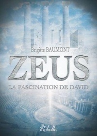 Zeus, La fascination de David