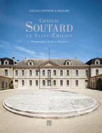 Château Soutard en Saint-Emilion