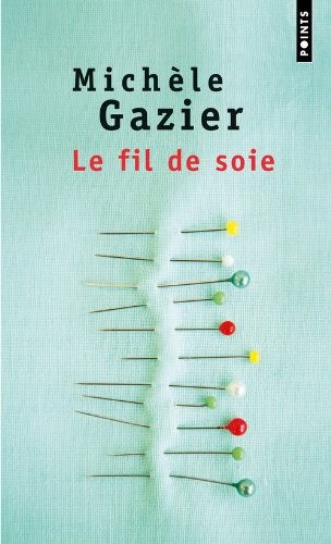 Le fil de soie
