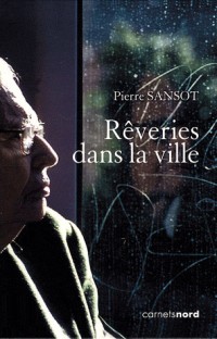 Rêveries dans la ville (2CD audio)