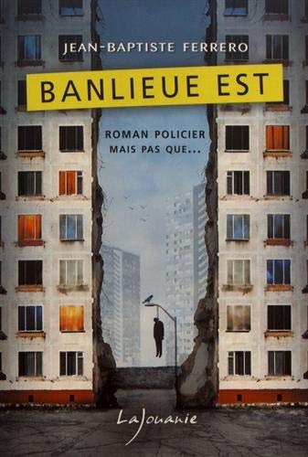 Banlieue Est