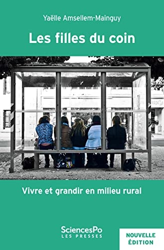 Les filles du coin: Vivre et grandir en milieu rural