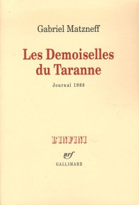Les Demoiselles du Taranne: Journal 1988