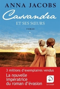 Cassandra et ses soeurs, Tome 1 :